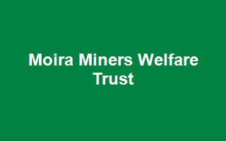 Moira Miners Welfare Trust